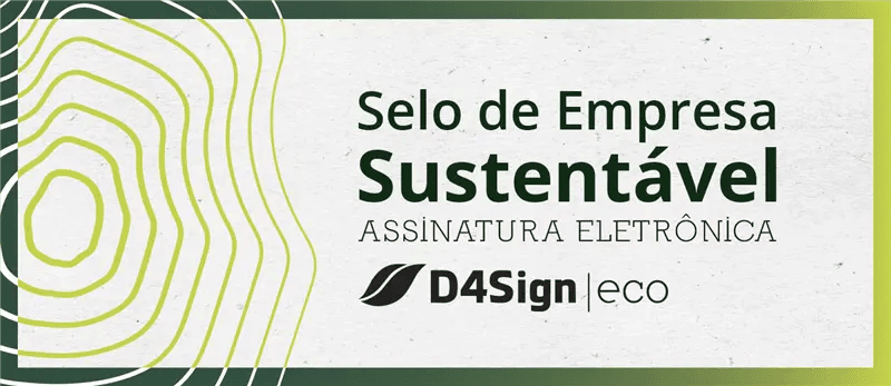 Selo de Empresa Sustentável — assinatura eletrônica D4Sign